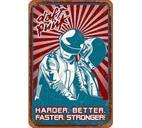 Daft Punk Harder Better Faster Stronger Cartel Retro de hojalata, Cartel Vintage, Placa, decoración de Pared para Bar, cafetería, jardín, Dormitorio, Oficina, Hotel, 20X30 cm