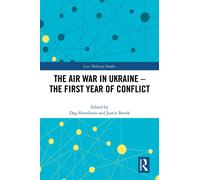Dag Henriksen The Air War in Ukraine (Tapa dura) Cass Military Studies