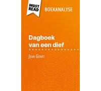 Dagboek Van Een Dief Van Jean Genet (boekanalyse) (ebook)