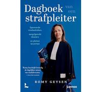 Dagboek van een strafpleiter: spannende misdaadzaken, aangrijpende dossiers en pleiten op pumps