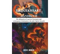 DAGGERHEART HANDBUCH: Die ultimativen Experten Strategien und verborgenen Geheimnisse, die jeder Spieler braucht