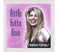 Dagmar and The Seductones - Little Bitta Love