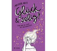 Dagmar Bach Inka Glück und selig: Lina und die Sache mit den Wüns (Tapa dura)