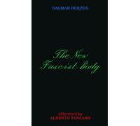 Dagmar Herzog The New Fascist Body (Tapa blanda) (Importación USA)