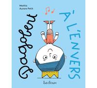 Dagobert à l'envers: Mes livres à chanter