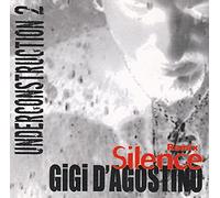 D'Agostino Gigi - Silence Remix Underconstruction 2