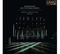 Dahl,Anders - Mendelssohn And The Organ Sonata