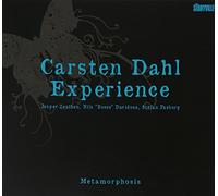 Dahl Carsten Experience - Metamorphosis