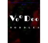 DAHVED MALIK LILLACALE'NIA presents. Voo Doo NOODLES