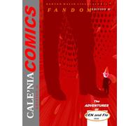 Dahved Malik Lillacale'nia's FANDOM edition #2 CALE'NIA COMICS The Adventures of CEN and Fle 2026 (Infiniti FAN)