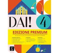 DAI+! 4 Premium Libro dello studente+esercizi: corso d'Italiano