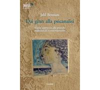 Dai ginn alla psicanalisi. Nuovo approccio alla pratiche tradizionali e contemporanee (Lezioni)