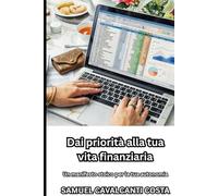 Dai priorità alla tua vita finanziaria: Un manifesto stoico per la tua autonomia (Put your financial life first)