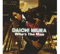 DAICHI MIURA - Who's The Man