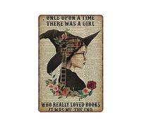 DAIERCY Letrero de metal con texto en inglés "Reading Witch Girl Once Upon A Time Who Really Loved Books" (Una vez que realmente amaba) libros, letrero de metal, para pared, bar, cocina, jardín, baño