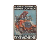 DAIERCY Letrero de metal grueso vintage con texto en inglés "Fire fighter If Everything is Under Control You're Not Going Fast Enough - Decoración del hogar, letreros divertidos para el hogar/cocina