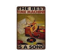 DAIERCY Letrero de metal grueso y duradero con texto en inglés "The Best Time Machine is A Song" - Arte de pared para amantes de la música, decoración de pared vintage, letreros novedosos para el