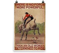 DAIERCY Letreros de metal decorativos vintage con texto en inglés "There is No More Powerful Than an Old Woman Determined to Ride - Girl Ride a Horse - Cartel de metal para decoración de pared, 5.5 x