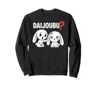 Daijoubu? Funny Chibi Anime Bunny Kawaii Manga Comedia Sudadera