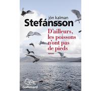D'ailleurs, les poissons n'ont pas de pieds: Chronique famililale