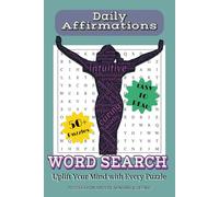 Daily Affirmation Word Search Puzzle Book: Word Searches with Easy-to-Read Print about daily affirmations, positive thinking, inspiration and more | ... Perfect Gift for an Active and Positive Mind