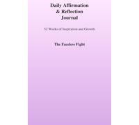 Daily Affirmations: 30 Cards for Courage, Confidence & Mindfulness: Boost Your Motivation, Cultivate Positivity, and Transform Your Mindset One Card at a Time