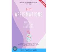 Daily Affirmations For Self-love And Confidence: (ebook)