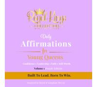 Daily Affirmations for Young Queens: Confidence, Leadership, Faith & Self-Worth | Purple Edition