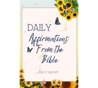 Daily Affirmations From the Bible