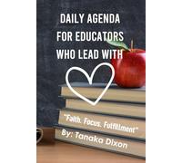 Daily Agenda for Educators Who Lead with Heart