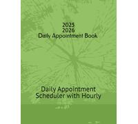 Daily Appointment Book 2025-2026: Undated Hourly Planner for Scheduling, Time Management & Client Organization | Professional Business Planner, 8.5" x 11": Daily Appointment Scheduler with Hourly