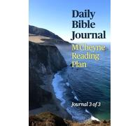 Daily Bible Journal: September - December: M'Cheyne Reading Plan