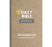 Daily Bible Journal: Study the Covenants of God