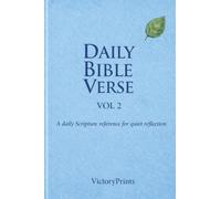Daily Bible Verse Vol 2: A daily Scripture reference for quiet reflection