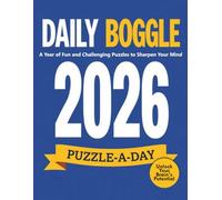 DAILY BOGGLE 2026 PUZZLE A DAY: 365 Easy Puzzles to Sharpen Your Mind in 2026, Puzzles and Solutions.