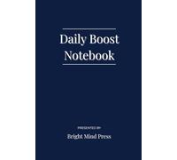 Daily Boost Notebook: Lined Journal with Uplifting Quotes to Inspire Your Every Day (Momentum Series)
