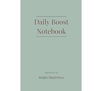 Daily Boost Notebook: Lined Journal with Uplifting Quotes to Inspire Your Every Day (Momentum Series)