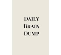 Daily Brain Dump - Square Edition: A Minimalist Lined Journal for Thoughts, Clarity & Everyday Writing (110 Pages)