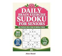 Daily Brain Exercise Sudoku for Seniors: 365 Puzzles for a Year of Mental Fitness