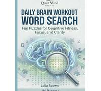 Daily Brain Workout Word Search: 180 Fun Puzzles for Cognitive Fitness, Focus, and Mental Clarity: Large Print Word Find Puzzles for Adults and Teens ... Sharpness | Build Daily Brain Training Habits