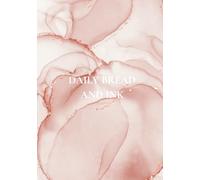 Daily Bread And Ink: Notebook with Inspirational Bible Verses for Devotion and Note-Taking