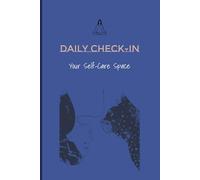 Daily Check-In. A Journal Tracker: Your Self-Care Space. A daily check-in for your mind and heart. Reflect, reset and grow-one page at a time.
