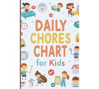 Daily Chores Chart notebook for Kids | Simple Morning, After School, and Bedtime Routine Checklist for Children 6x9 Inch 120 Pages
