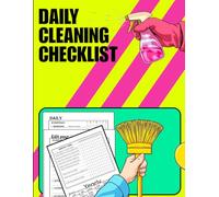 Daily Cleaning Checklist: Planner for Organizing Schedule and Declutter Your Home With Daily Weekly and Monthly Cleaning Task, Chore List for Household Organizer and Housekeeping