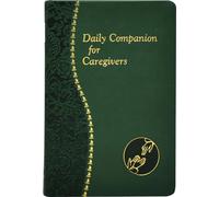 Daily Companion for Caregivers (Catholic Daily Devotionals)