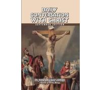 DAILY CONVERSATION WITH CHRIST: SEPTEMBER EDITION