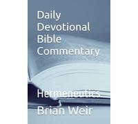 Daily Devotional Bible Commentary: Hermeneutics