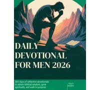 DAILY DEVOTIONAL FOR MEN 2026 (5 MINUTES EMPOWERING DEVOTIONS FOR DAILY GROWTH IN ENGLISH AND GERMANY!)