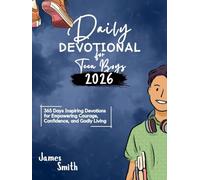DAILY DEVOTIONAL FOR TEEN BOYS 2026: 365 Days Inspiring Devotions for Empowering Courage Confidence and Godly Living (5 MINUTES INSPIRED DEVOTIONS IN ENGLISH AND GERMAN)