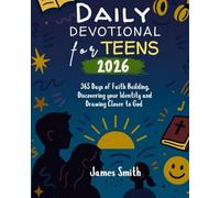 DAILY DEVOTIONAL FOR TEENS 2026: 365 Days of Faith Building Discovering Your Identity and Drawing Closer to God (5 MINUTES INSPIRED DEVOTIONS IN ENGLISH AND GERMAN)